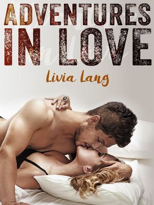 cover image of Adventures in Love